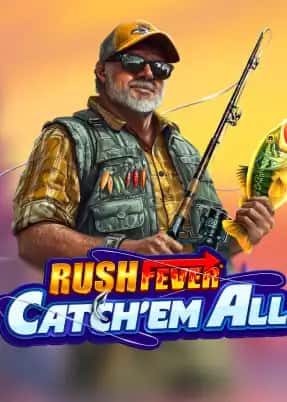 Rush Fever Catch'em All